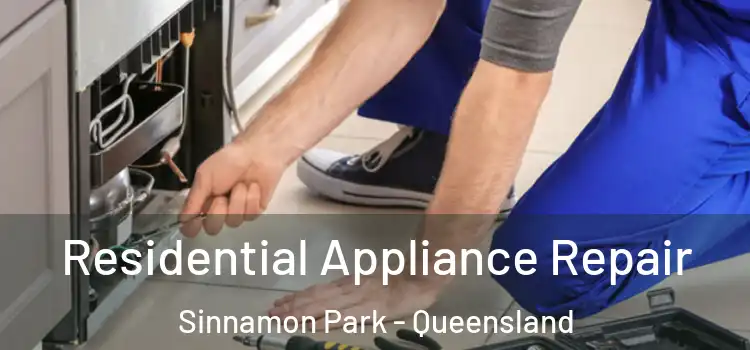 Residential Appliance Repair Sinnamon Park - Queensland