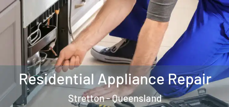 Residential Appliance Repair Stretton - Queensland