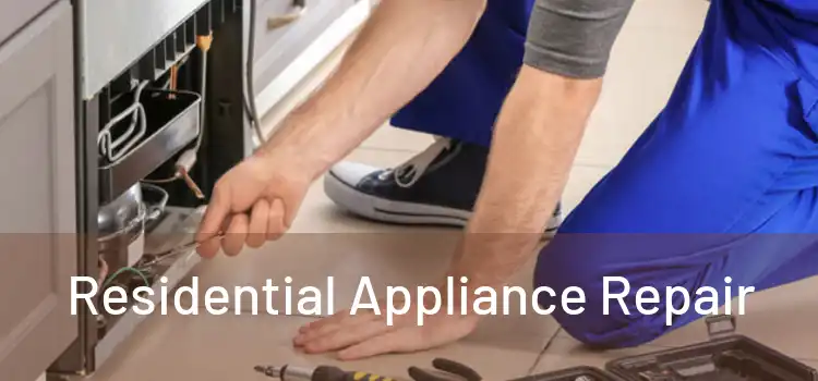 Residential Appliance Repair 