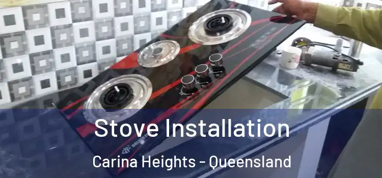 Stove Installation Carina Heights - Queensland