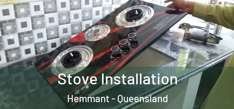 Stove Installation Hemmant - Queensland