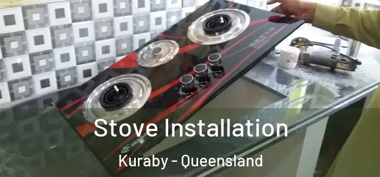 Stove Installation Kuraby - Queensland