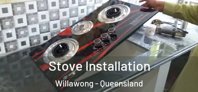 Stove Installation Willawong - Queensland