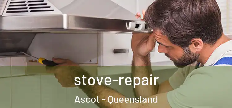 stove-repair Ascot - Queensland