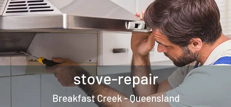 stove-repair Breakfast Creek - Queensland