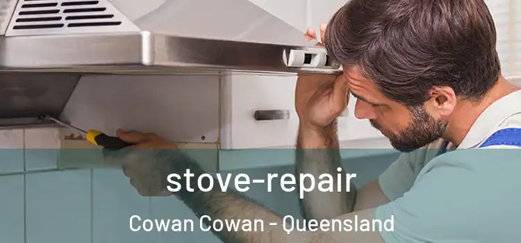 stove-repair Cowan Cowan - Queensland