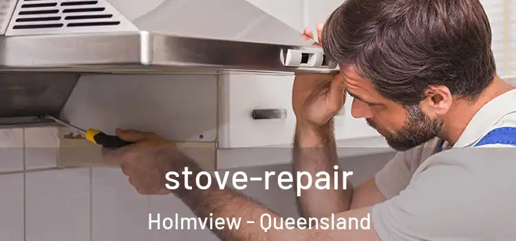 stove-repair Holmview - Queensland