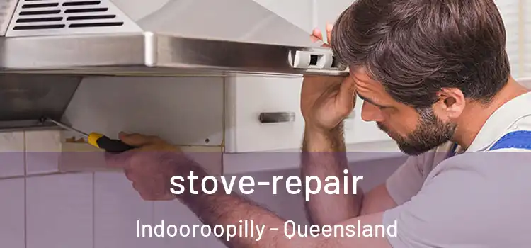 stove-repair Indooroopilly - Queensland