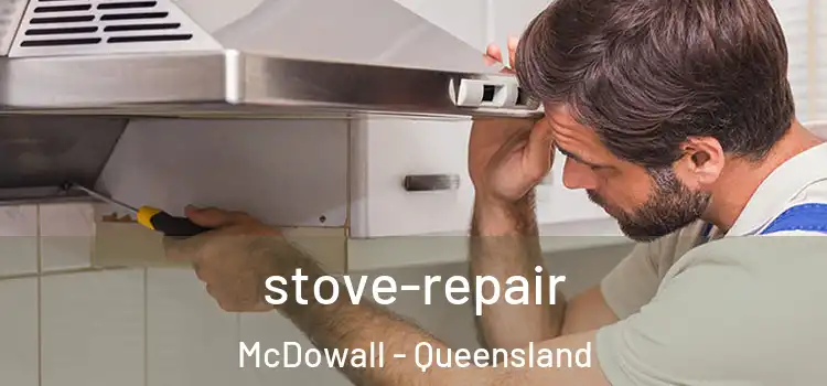 stove-repair McDowall - Queensland