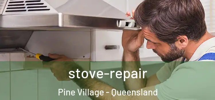 stove-repair Pine Village - Queensland