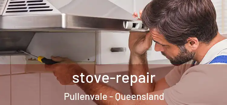 stove-repair Pullenvale - Queensland