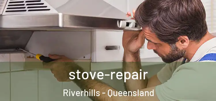 stove-repair Riverhills - Queensland