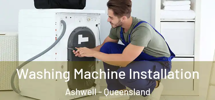 Washing Machine Installation Ashwell - Queensland