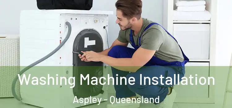 Washing Machine Installation Aspley - Queensland