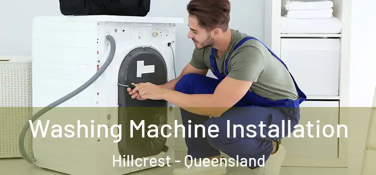 Washing Machine Installation Hillcrest - Queensland