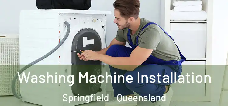Washing Machine Installation Springfield - Queensland