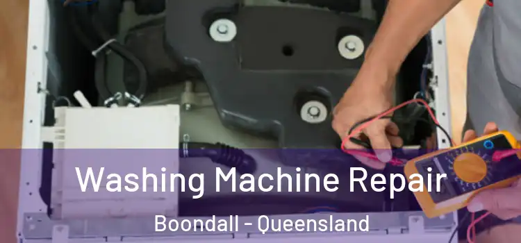 Washing Machine Repair Boondall - Queensland