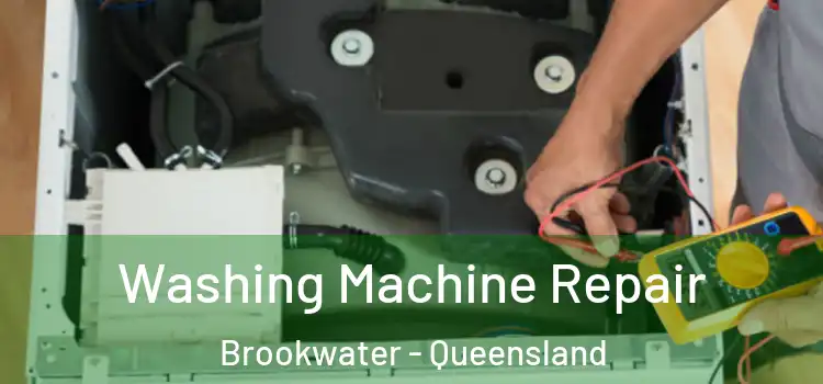 Washing Machine Repair Brookwater - Queensland