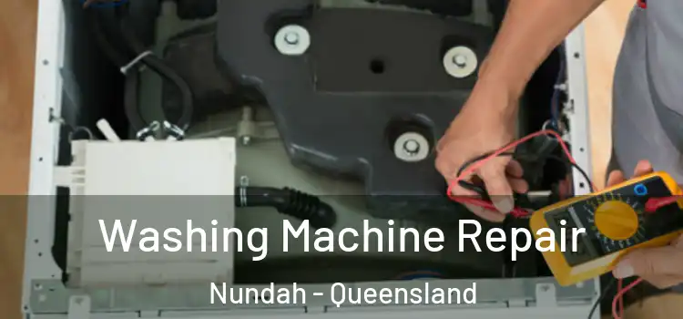 Washing Machine Repair Nundah - Queensland