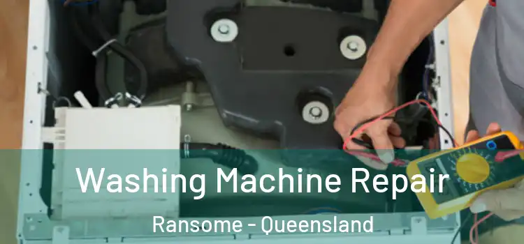 Washing Machine Repair Ransome - Queensland