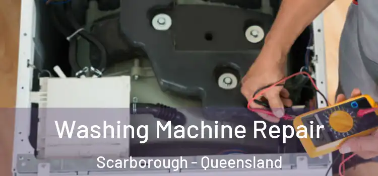 Washing Machine Repair Scarborough - Queensland